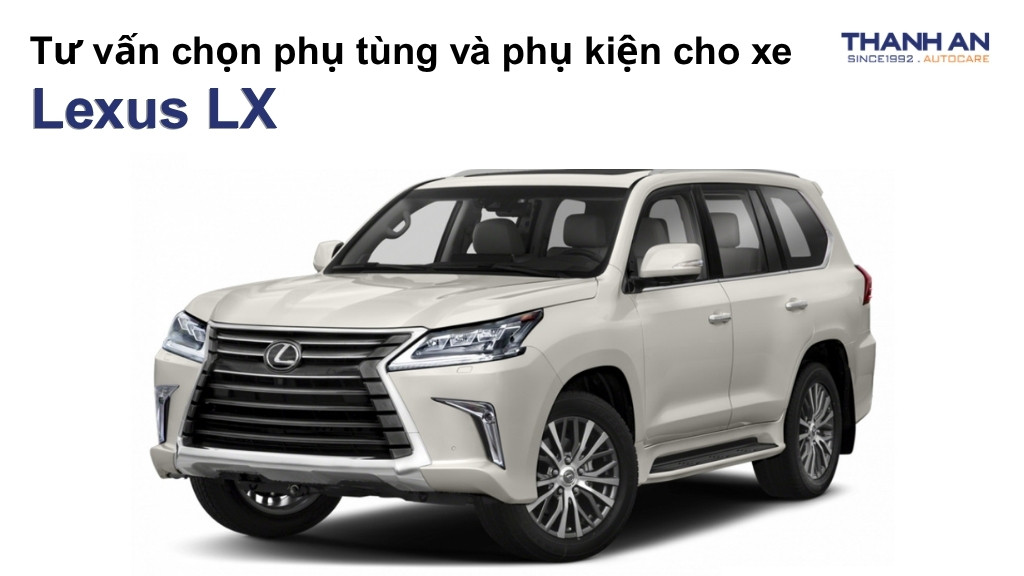 Phụ tùng và phụ kiện xe Lexus LX