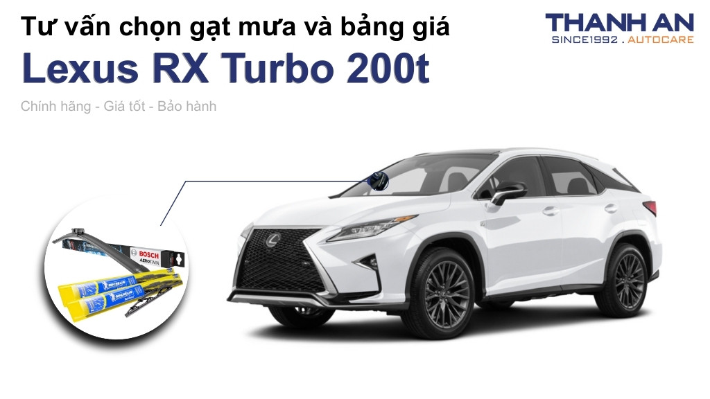 Gạt mưa xe Lexus RX Turbo 200t loại nào tốt? Bảng giá mới nhất