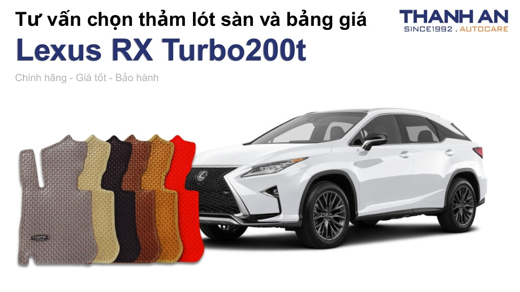 Thảm lót sàn xe Lexus RX Turbo200t loại nào tốt? Bảng giá mới nhất