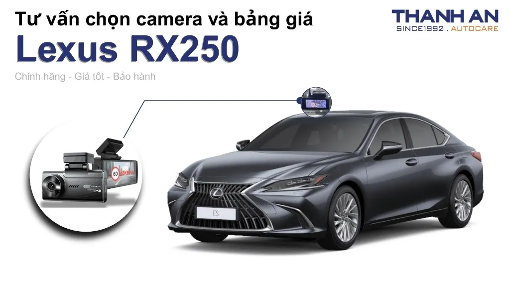 Camera hành trình xe Lexus RX250 loại nào tốt? Bảng giá mới nhất
