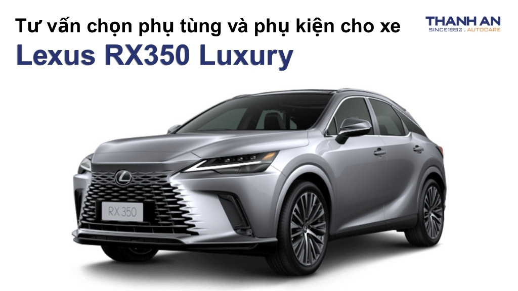 Phụ tùng và phụ kiện xe Lexus RX350 Luxury