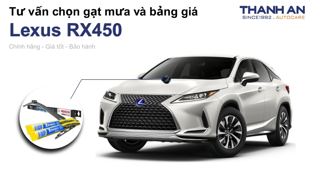 Gạt mưa xe Lexus RX450 loại nào tốt? Bảng giá mới nhất