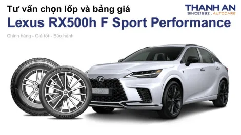 lexus-rx500h-f-sport-performance-nen-thay-lop-gi-chi-phi-bao-nhieu