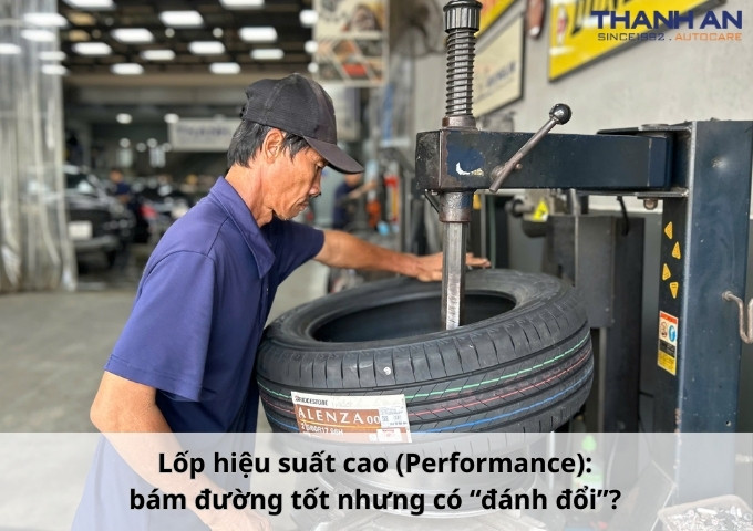 Lốp hiệu suất cao (Performance): bám đường tốt nhưng có “đánh đổi”?