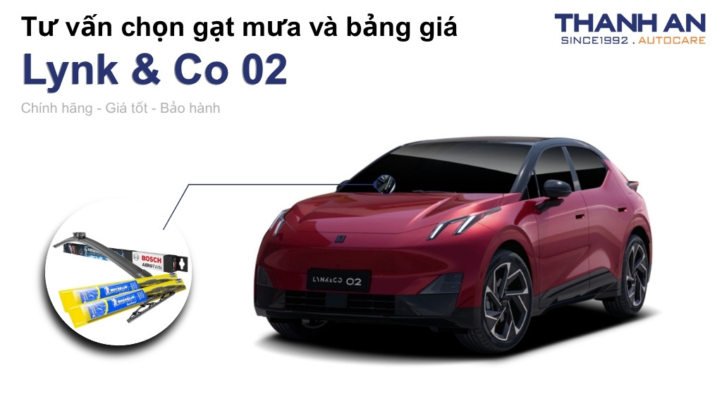 Gạt mưa xe Lynk & Co 02 loại nào tốt? Bảng giá mới nhất