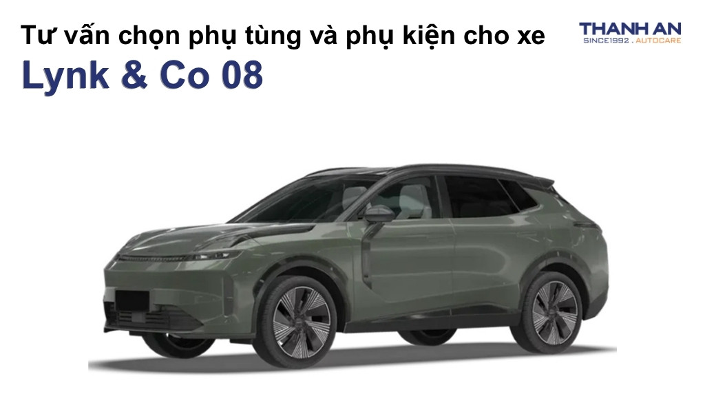 Phụ tùng và phụ kiện xe Lynk & Co 08