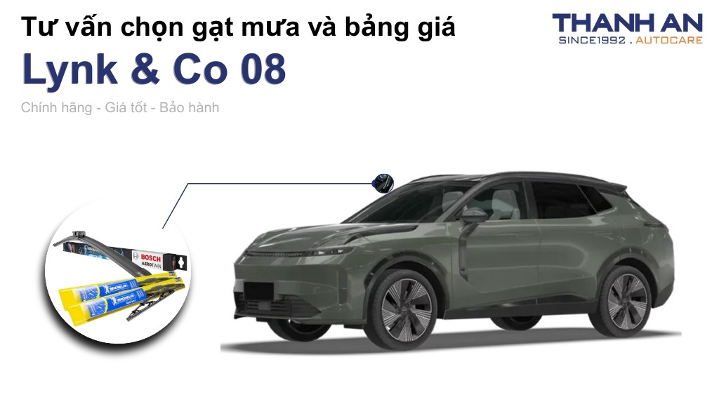 Gạt mưa xe Lynk & Co 08 loại nào tốt? Bảng giá mới nhất