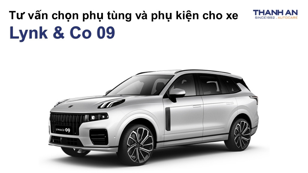 Phụ tùng và phụ kiện xe Lynk & Co 09