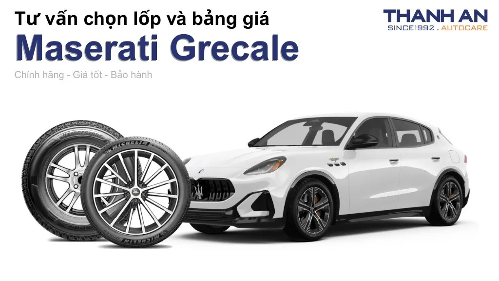 Lốp xe Maserati Grecale giá bao nhiêu? Sử dụng các kích thước nào?