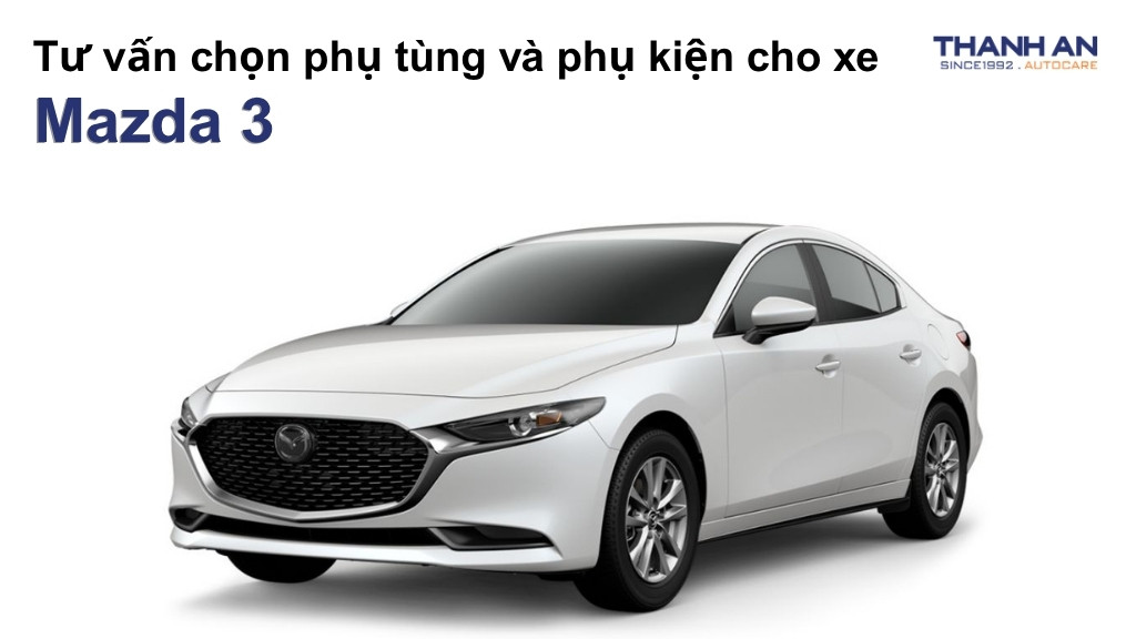 Phụ tùng và phụ kiện xe Mazda 3