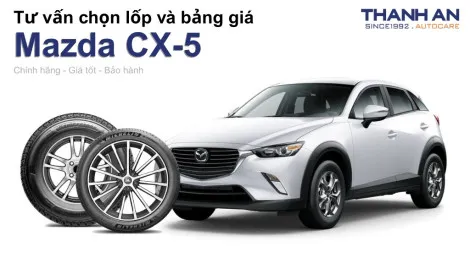 mazda-cx-5-nen-thay-lop-gi-chi-phi-bao-nhieu