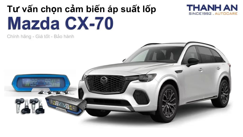Cảm biến áp suất lốp xe Mazda CX-70 loại nào tốt? Bảng giá mới nhất