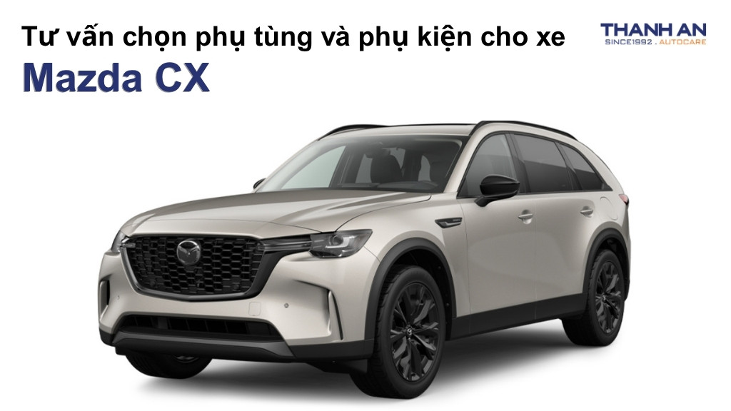 Phụ tùng và phụ kiện xe Mazda CX