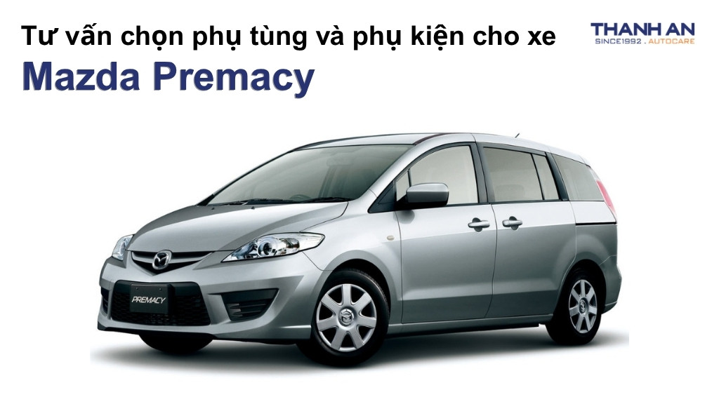 Phụ tùng và phụ kiện xe Mazda Premacy