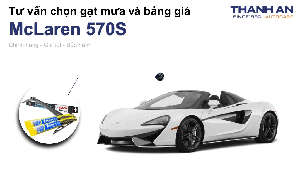 Gạt mưa xe McLaren 570S loại nào tốt? Bảng giá mới nhất