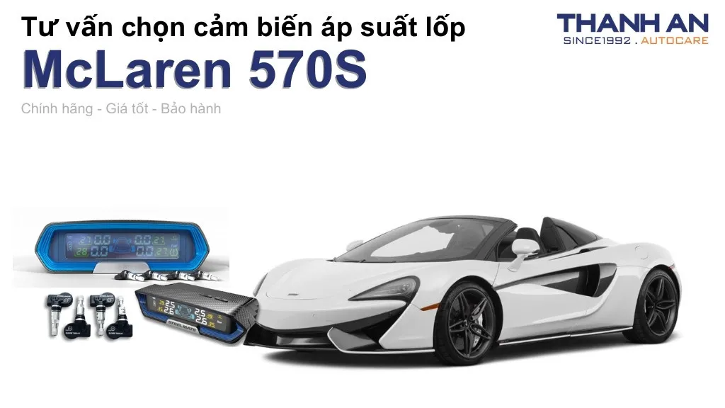 Cảm biến áp suất lốp xe McLaren 570S loại nào tốt? Bảng giá mới nhất