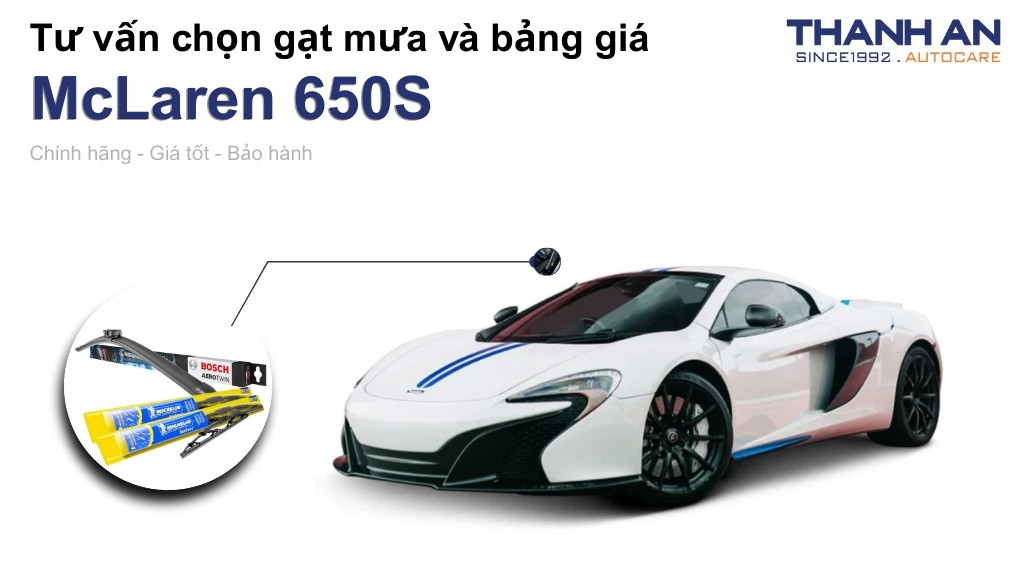 Gạt mưa xe McLaren 650S loại nào tốt? Bảng giá mới nhất