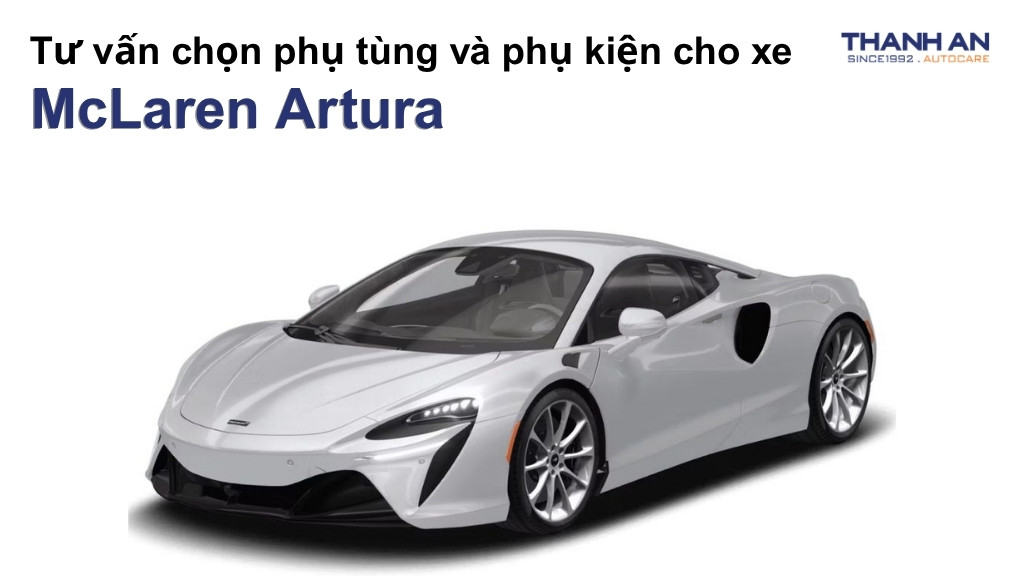 Phụ tùng và phụ kiện xe McLaren Artura