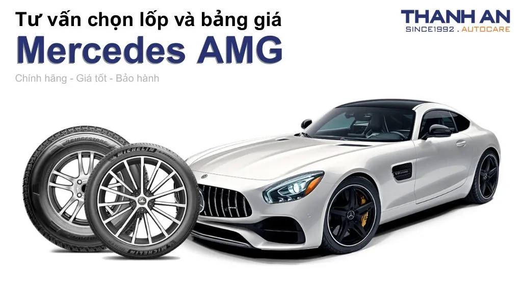 Lốp xe Mercedes AMG giá bao nhiêu? Sử dụng các kích thước nào?
