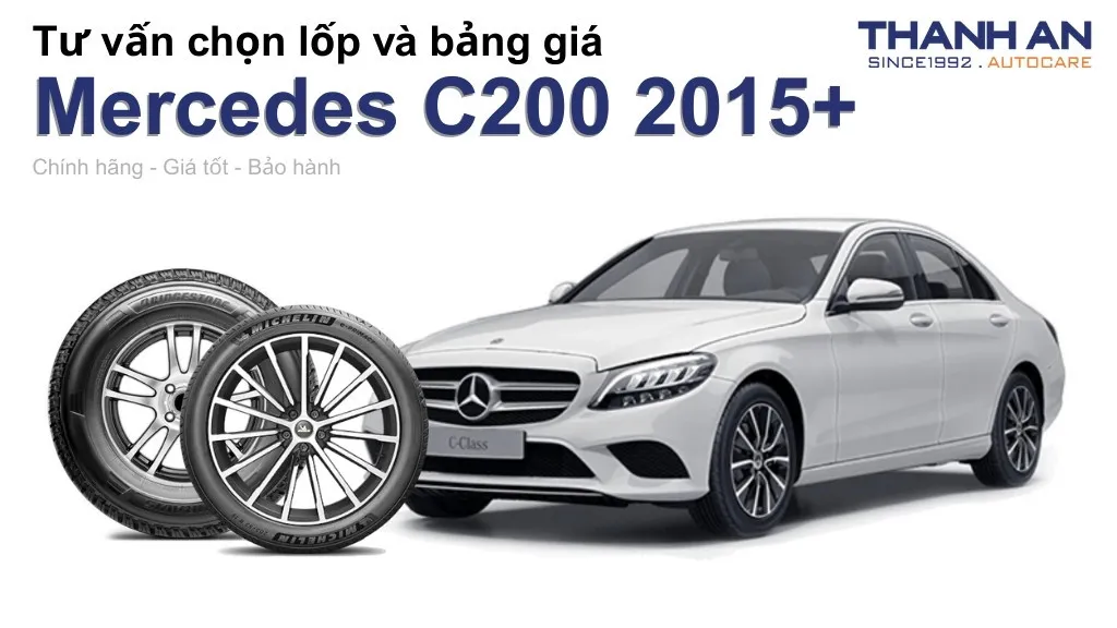 Lốp xe Mercedes C200 2015+ giá bao nhiêu? Sử dụng các kích thước nào?
