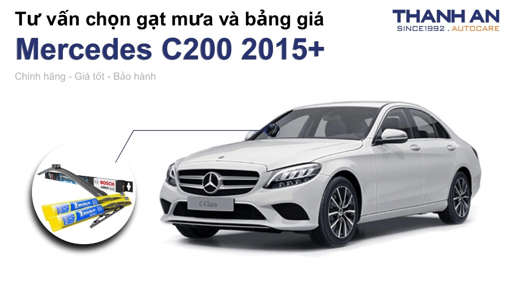 Gạt mưa xe Mercedes C200 2015+ loại nào tốt? Bảng giá mới nhất