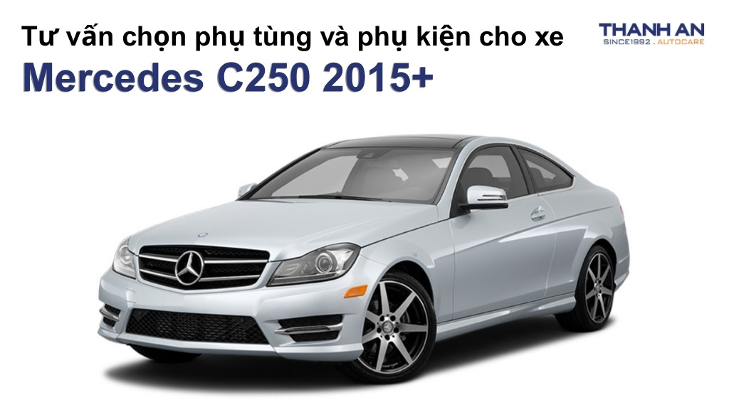 Phụ tùng và phụ kiện xe Mercedes C250 2015+