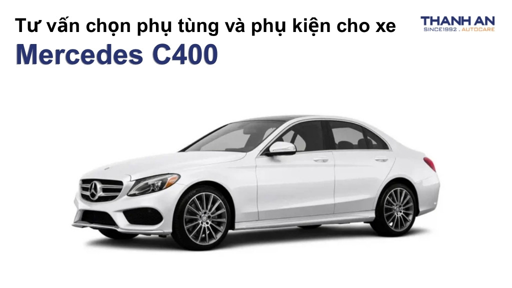 Phụ tùng và phụ kiện xe Mercedes C400