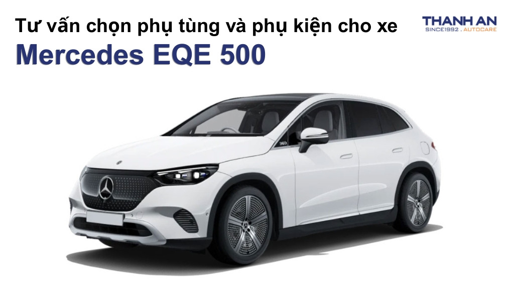 Phụ tùng và phụ kiện xe Mercedes EQE 500
