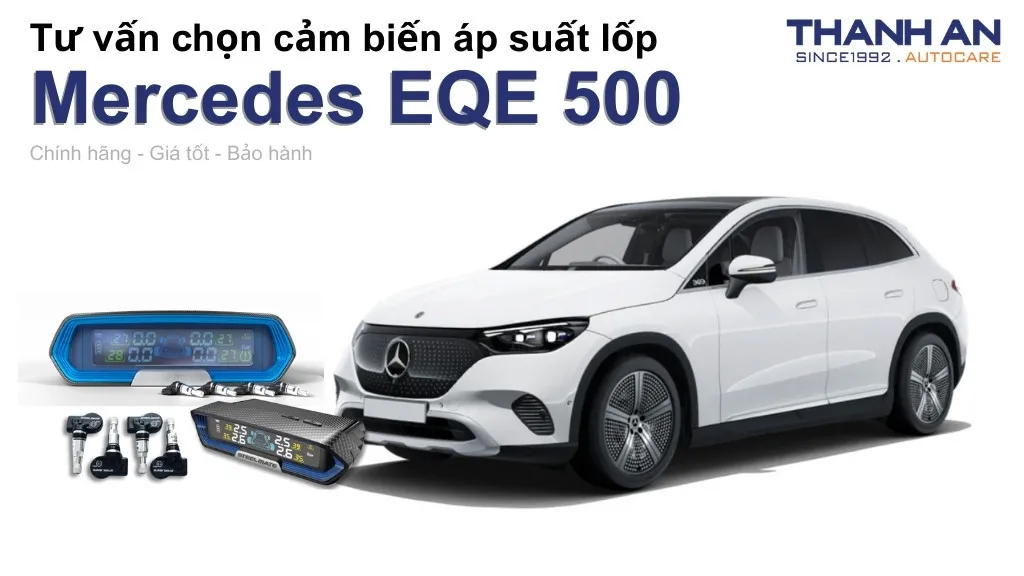 Cảm biến áp suất lốp xe Mercedes EQE 500 loại nào tốt? Bảng giá mới nhất