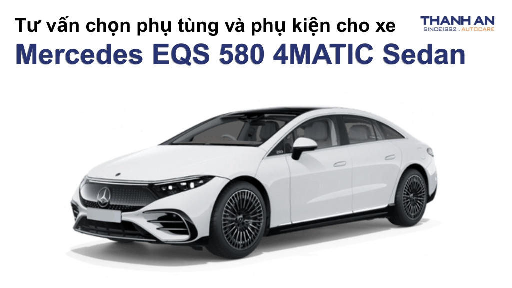 Phụ tùng và phụ kiện xe Mercedes EQS 580 4MATIC Sedan
