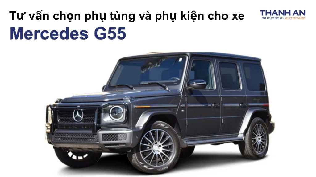 Phụ tùng và phụ kiện xe Mercedes G55