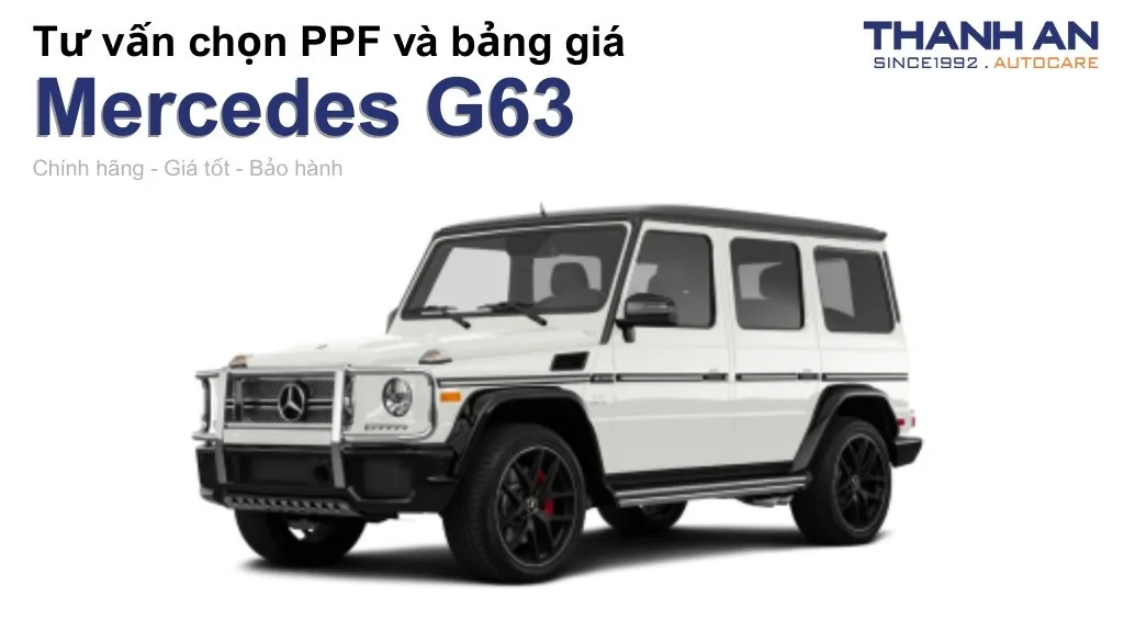 Dán PPF xe Mercedes G63 loại nào tốt? Bảng giá mới nhất