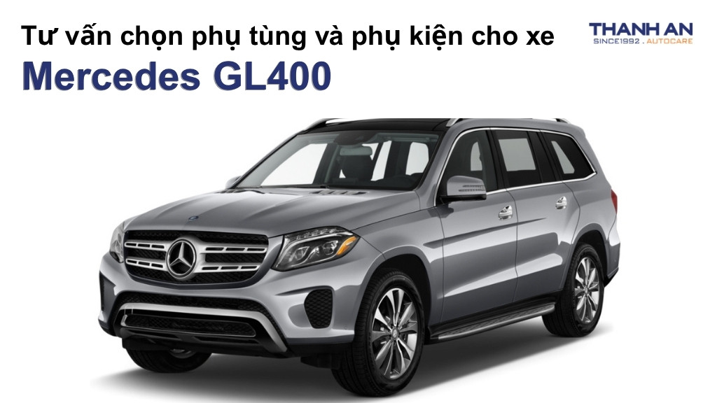 Phụ tùng và phụ kiện xe Mercedes GL400