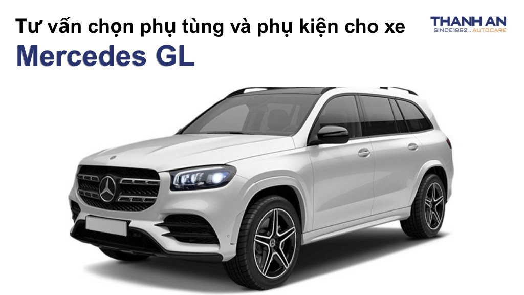 Phụ tùng và phụ kiện xe Mercedes GL
