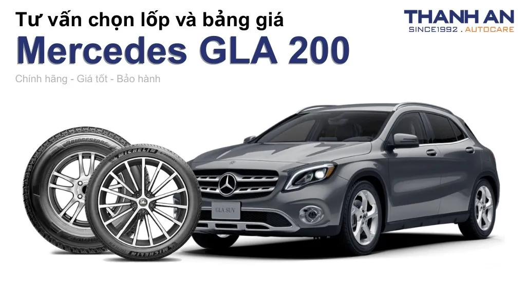Lốp xe Mercedes GLA 200 giá bao nhiêu? Sử dụng các kích thước nào?