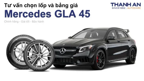 mercedes-gla-45-nen-thay-lop-gi-chi-phi-bao-nhieu