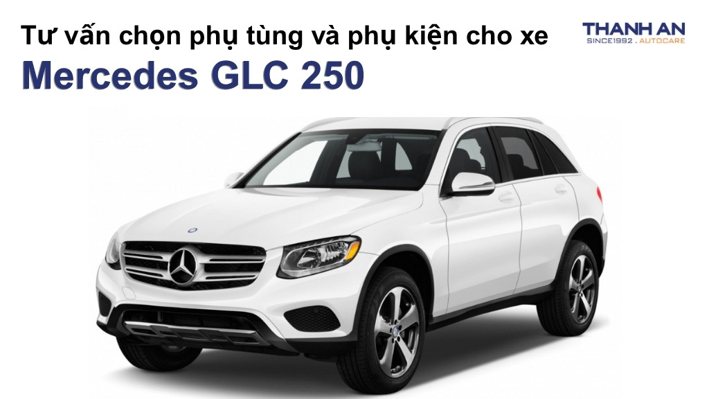 Phụ tùng và phụ kiện xe Mercedes GLC 250