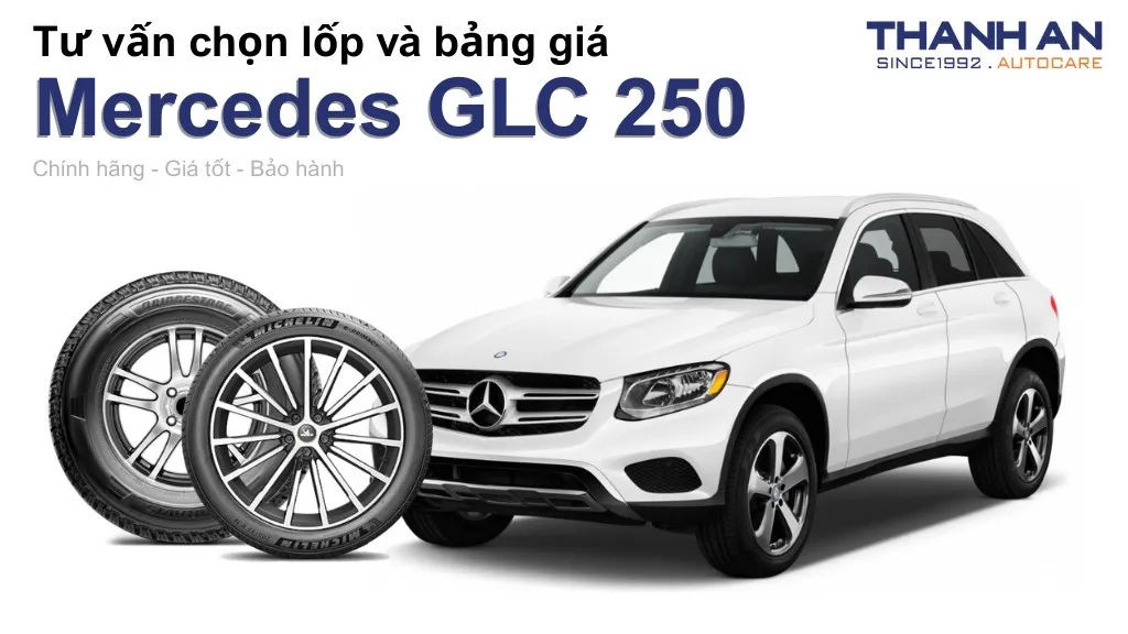 Lốp xe Mercedes GLC 250 giá bao nhiêu? Sử dụng các kích thước nào?