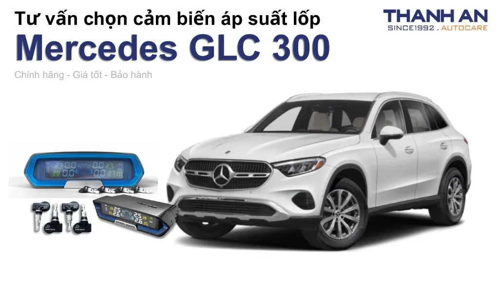 Cảm biến áp suất lốp xe Mercedes GLC 300 loại nào tốt? Bảng giá mới nhất