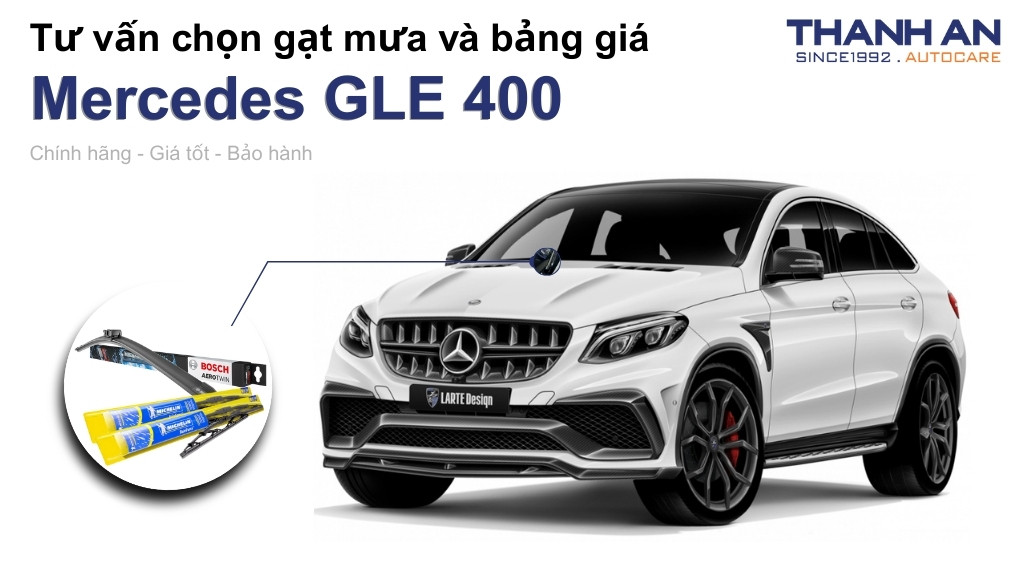 Gạt mưa xe Mercedes GLE 400 loại nào tốt? Bảng giá mới nhất