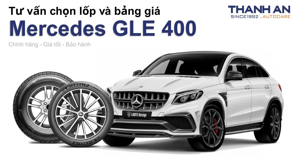 Lốp xe Mercedes GLE 400 giá bao nhiêu? Sử dụng các kích thước nào?