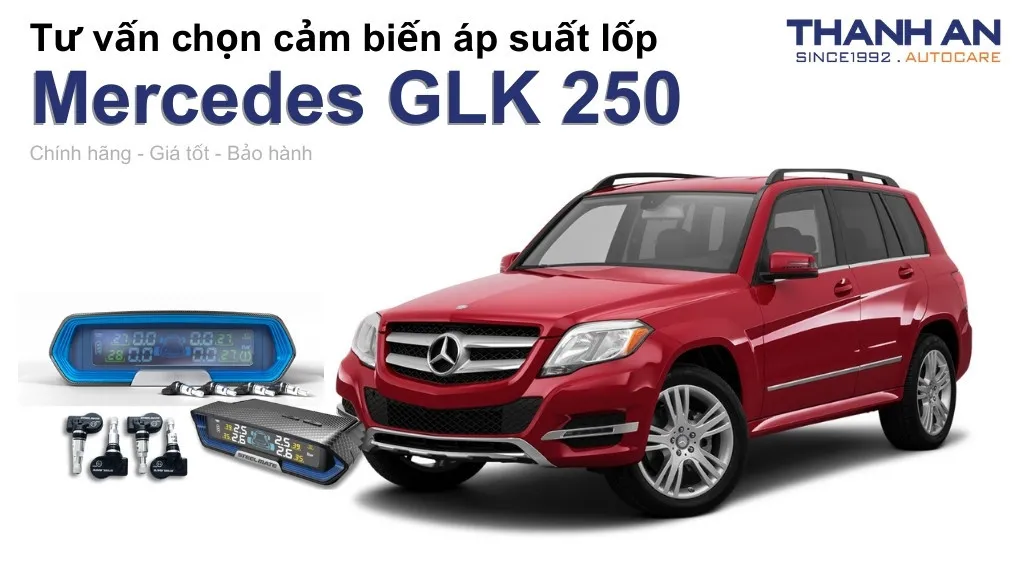 Cảm biến áp suất lốp xe Mercedes GLK 250 loại nào tốt? Bảng giá mới nhất