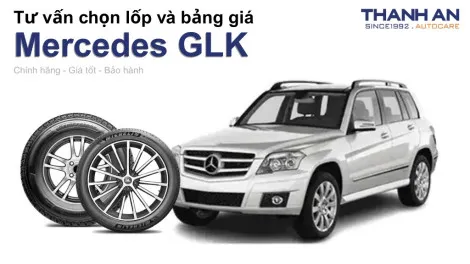 mercedes-glk-nen-thay-lop-gi-chi-phi-bao-nhieu