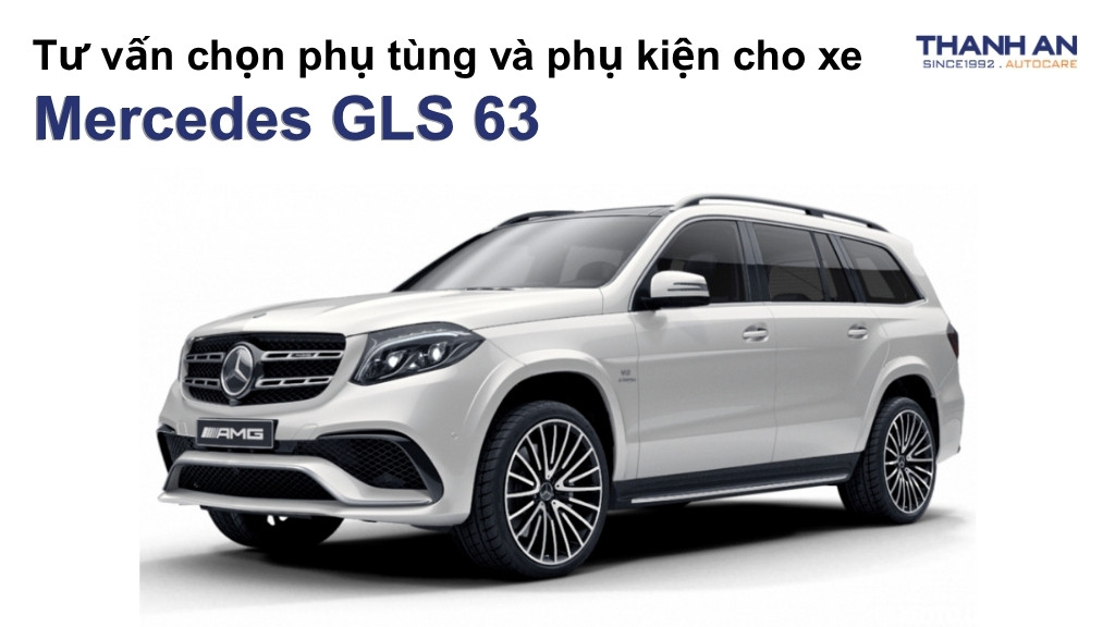 Phụ tùng và phụ kiện xe Mercedes GLS 63