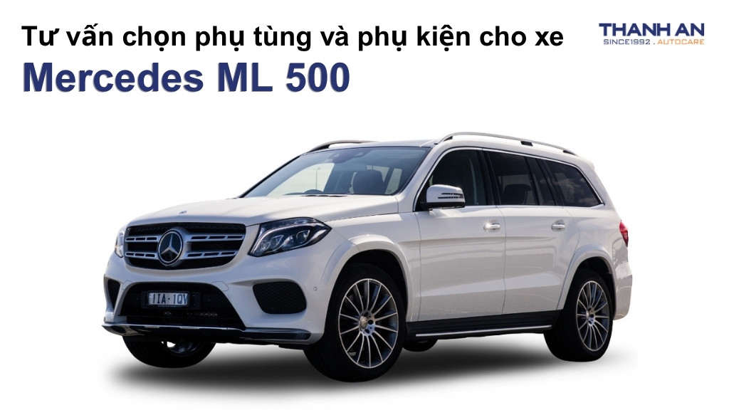 Phụ tùng và phụ kiện xe Mercedes ML 500
