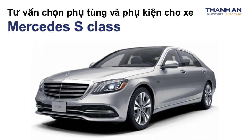 Phụ tùng và phụ kiện xe Mercedes S class