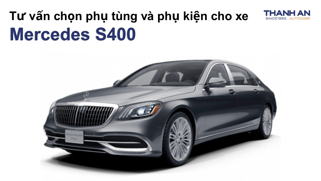 Phụ tùng và phụ kiện xe Mercedes S400