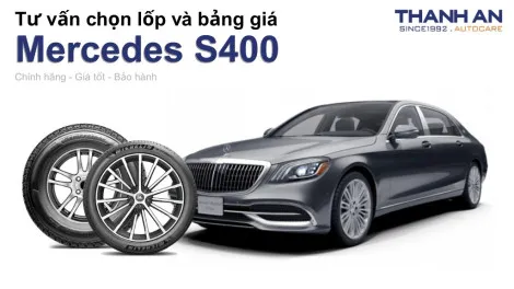 mercedes-s400-nen-thay-lop-gi-chi-phi-bao-nhieu