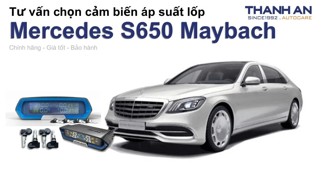 Cảm biến áp suất lốp xe Mercedes S650 Maybach loại nào tốt? Bảng giá mới nhất
