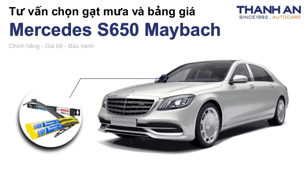Gạt mưa xe Mercedes S650 Maybach loại nào tốt? Bảng giá mới nhất
